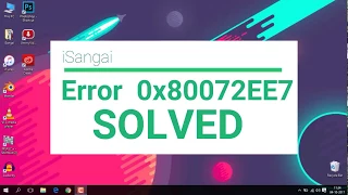 Windows 10 Store - ERROR 0x80072EE7 - [SOLVED]
