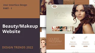 Beauty/Makeup Website Design Trends 2022 | UI/UX Trends 2022 | User Interface Design | Part - 1