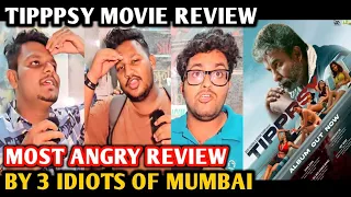 Tipppsy Movie Most Angry Review | By 3 Idiots Of Mumbai | Happy Birthday Samruddha | Deepak Tijori