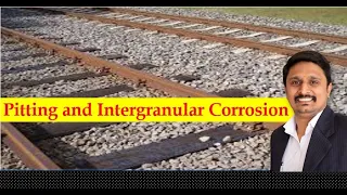 Pitting and intergranular corrosion