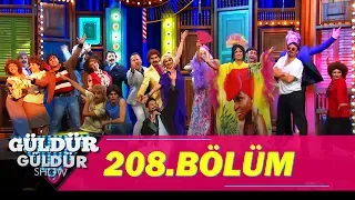 Güldür Güldür Show 208.Bölüm (Tek Parça Full HD)