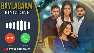 Baylagaam Drama Ringtone | Baylagaam Ringtone (Latest Ringtones) Download Link In Description ⤵️