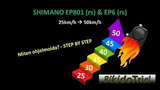 Miten ohjelmoida Shimano EP801 & EP6 50km/h? How to program Shimano EP801 & EP6 50km/h?