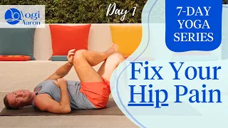 Hip Pain Relief Exercises: Day 1 - Yoga Series to Eliminate Your Hip Pain (Psoas Activation)