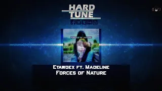 Etawdex ft. Madeline - Forces of Nature (HQ Free)