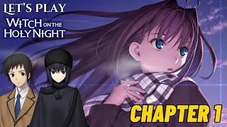 Let's Play Witch on the Holy Night Part 1 Chapter 1 [Blind]