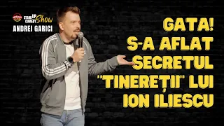 Andrei Garici | Stand-up Comedy | Secretul nemuririi lui Ion Iliescu | Dan Tutu Special Show