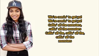 China Anne McClain- Calling All The Monsters (Lyrics) {HeyLyrics}