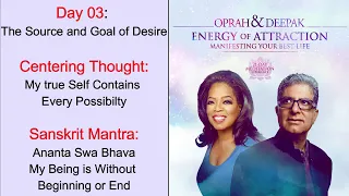 Day 03 | Energy of Attraction | 21 Day Meditation | Manifesting Your Best Life | Deepak & Oprah