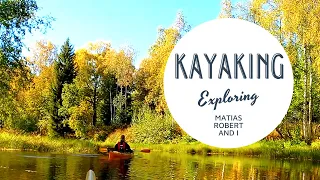 Kayaking - Finland - End of Summer/Fall - Nature Escapade