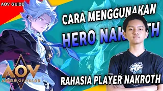 How To Play Nakroth Aov - Rahasia Wiraww Jago Pakai Nakroth - Arena of Valor | Liên Quân | 傳說對決 RoV