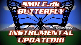 𝄞•SMiLE.dk - Butterfly• 【Instrumental】