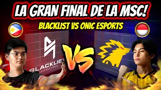 ¡LA GRAN FINAL DE LA MSC 2023! ¡BLACKLIST vs ONIC ESPORTS! | MOBILE LEGENDS