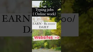 Typing Jobs  For Students | Work From Home | Online Work | Earning app 2021