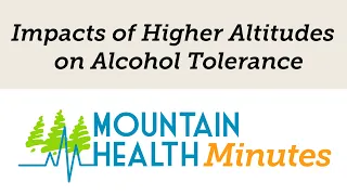 Impacts of Higher Altitudes on Alcohol Tolerance - Tahoe Forest Health System