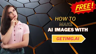 Introductory Video how to make free Ai image with Getimg.ai
