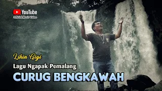 Lagu Pemalang ~ CURUG BENGKAWAH # Wisata Air Terjun Pemalang