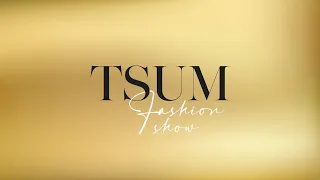 TSUM FASHION SHOW