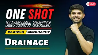 Drainage | New One shot Revision Series | Geography Class 9 2023-24