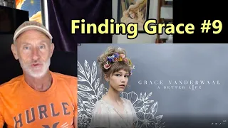 Finding Grace #9 (A Better Life ) Grace VanderWaal