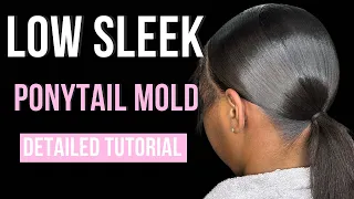 Sleek Ponytail Tutorial (Low Ponytail Mold)