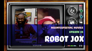 Episode 23 | Robot Jox