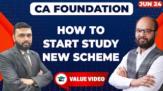 How to Start Study CA Foundation New Scheme June 24 | New Scheme Subject Wise Strategy |  Time Table