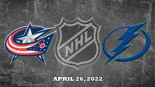 NHL Blue Jackets vs Lightning | Apr.26, 2022