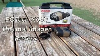 EOTech X640 Thermal Imager - Review