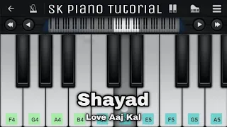 Shayad - Piano Tutorial | Love Aaj Kal | Perfect Piano