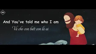 ♪ Who am I? - Casting Crowns ~ lyrics + vietsub | Thánh ca tiếng Anh