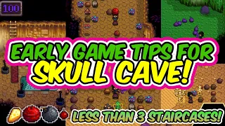TIPS AND TRICKS FOR EARLY GAME SKULL CAVE! | Stardew Valley Tips and Tricks