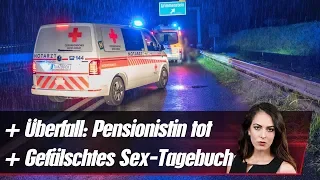 Überfall: Pensionistin (85) tot ++ Gefälschtes Sex-Tagebuch | krone.at NEWS