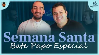 ESPECIAL SOBRE A SEMANA SANTA | BATE PAPO COM PADRE GABRIEL VILA VERDE (@PeGabrielVilaVerde)