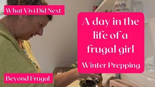 Beyond Frugal: A day in the life of a frugal girl. Winter Prepping.