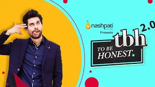 To Be Honest 2.0 | Masti & Fun all in One | Tabish Hashmi | Nashpati Prime
