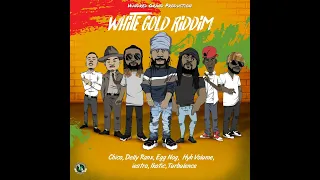 White Gold Riddim Mix 2024 Feat. Turbulence, Delly Ranx, Chico, Hyh Volume, iestro, Ikatik, Egg Nogg