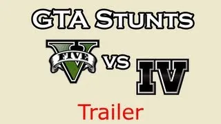 GTA Stunts: GTA V vs GTA IV Trailer