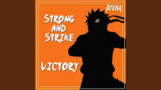 Strong and Strike