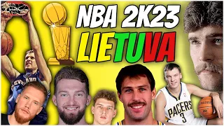 Sudėjau NBA LIETUVIUS į Vieną Komandą ! NBA 2K23