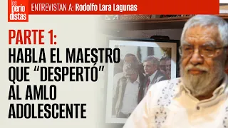 #ENTREVISTA | Habla el maestro que “despertó” al AMLO adolescente. PARTE 1