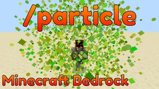 How to Use /Particle In Minecraft Bedrock 1.18+ (Xbox/PE/PS4/Bedrock)