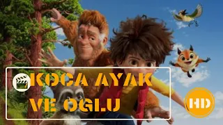 Koca ayak ve Oğlu - film 2017 animasyon filmler tek parça türkçe dublaj İZLE
