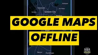 GOOGLE MAPS OFFLINE | Gagana Ba Ang Navigation Kahit Walang Data o Signal?