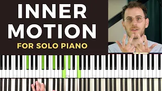 How to Create Inner Motion for Solo Jazz Piano