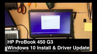 HP ProBook 450 G3 Windows 10 Install Step-By-Step W/ Updating Driver Pack