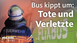 FlixBus-Unfall bei Leipzig: Mindestens fünf Tote und mehrere Verletzte | WDR aktuell