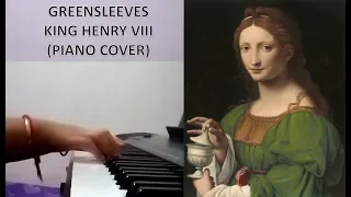 GREENSLEEVES - KING HENRY VIII (Piano Cover)