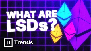 What Liquid Staking Tokens Mean For Ethereum (LSDs)