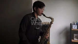 Careless Whisper - George Michael (Tenor Saxophone Cover by Karl Valderama)